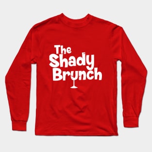 THE SHADY BRUNCH (WHITE) Long Sleeve T-Shirt